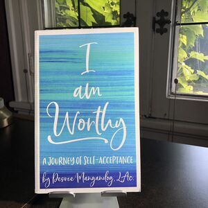 I Am Worthy - A Journey of Self-Acceptance by Desiree Mangandog NEW Self Help